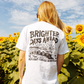 Brighter Days Ahead Tee