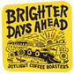 Brighter Days Ahead Sticker